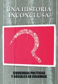 Una historia inconclusa (eBook, ePUB) Una historia inconclusa (eBook, ePUB)