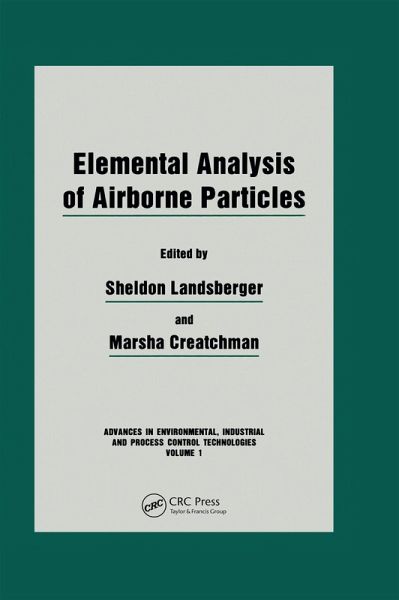 Elemental Analysis of Airborne Particles (eBook, ePUB) Elemental Analysis of Airborne Particles (eBook, ePUB)