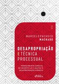 Desapropriação e Técnica Processual - 1ª Ed - 2024 (eBook, ePUB)