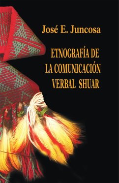Cover Etnografía de la comunicación verbal shuar (eBook, PDF)