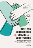 Direitos Sucessórios dos Cônjuges e Conviventes - 1ª Ed - 2024 (eBook, ePUB) Direitos Sucessórios dos Cônjuges e Conviventes - 1ª Ed - 2024 (eBook, ePUB)
