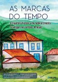 As marcas do tempo (eBook, ePUB) As marcas do tempo (eBook, ePUB)
