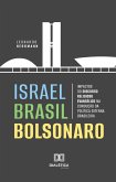 Israel Brasil Bolsonaro (eBook, ePUB) Israel Brasil Bolsonaro (eBook, ePUB)