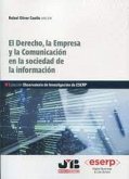 El Derecho, la Empresa y la Comunicación en la sociedad de la información (eBook, PDF)