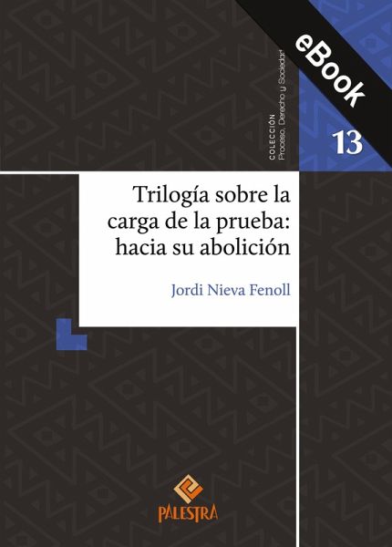 Trilogía sobre la carga de la prueba: hacia su abolición (eBook, ePUB)