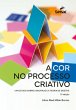 A cor no processo criativo (eBook, ePUB) - Bild 1