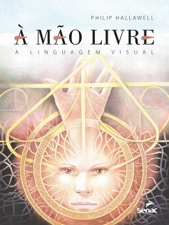 À mão livre (eBook, ePUB) - Hallawell, Philip