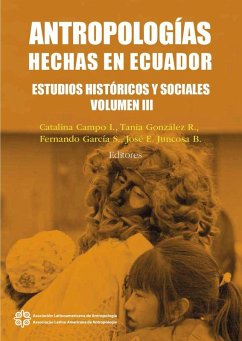 Cover Antropologías hechas en Ecuador (eBook, PDF)