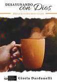 Desayunando con Dios (eBook, PDF)