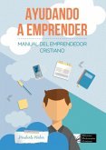 Ayudando a emprender (eBook, PDF)