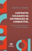 Contratos coligados na distribuição de combustível (eBook, ePUB)