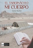 El tabernaculo, mi cuerpo (eBook, PDF)