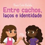 Entre cachos, laços e identidade (eBook, ePUB)