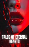 Tales Of Eternal Hearts (eBook, ePUB)