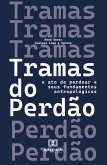 Tramas do Perdão (eBook, ePUB)