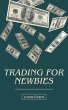 Trading for Newbies (Positive... - Bild 1