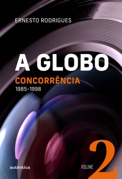 Cover A Globo Vol. 2 (Concorrência) (eBook, ePUB)