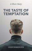 The Taste of Temptation (eBook, ePUB) The Taste of Temptation (eBook, ePUB)