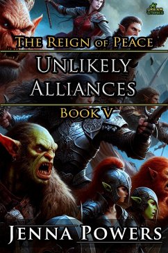 Cover Unlikely Alliances (The Reign of Peace, #5) (eBook, ePUB)