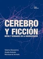 Cerebro y ficción (eBook, ePUB) - Abusamra, Valeria; Armele, Montserrat; Arévalo, Analía