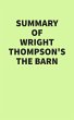 Summary of Wright Thompson's The Barn... - Bild 1