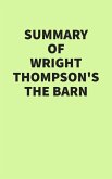 Summary of Wright Thompson's The Barn (eBook, ePUB) Summary of Wright Thompson's The Barn (eBook, ePUB)