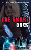 The Smart Ones (The Adventures of Clark Westfield, #1) (eBook, ePUB) The Smart Ones (The Adventures of Clark Westfield, #1) (eBook, ePUB)