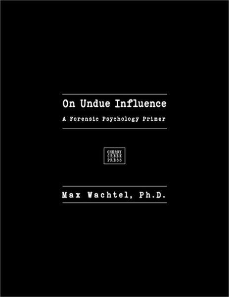 On Undue Influence (eBook, ePUB) On Undue Influence (eBook, ePUB)