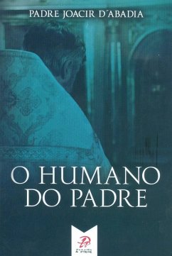Cover O Humano do Padre (eBook, ePUB)