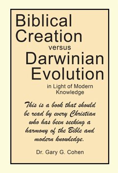 Biblical Creation versus Darwinian Evolution (eBook, ePUB) - Cohen, Gary G.