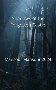 Shadows of Forgotten Castle (eBook, ePUB) - Mansour, Mansour