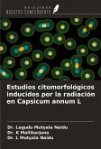 Estudios citomorfológicos inducidos por la radiación en Capsicum annum L Estudios citomorfológicos inducidos por la radiación en Capsicum annum L