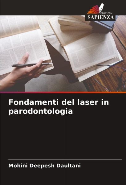 Fondamenti del laser in parodontologia Fondamenti del laser in parodontologia