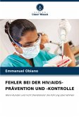 FEHLER BEI DER HIV/AIDS-PRÄVENTION UND -KONTROLLE