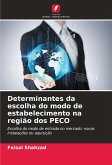 Determinantes da escolha do modo de estabelecimento na região dos PECO