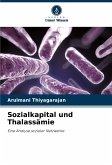 Sozialkapital und Thalassämie Sozialkapital und Thalassämie