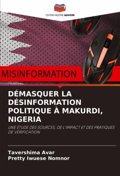 Cover DÉMASQUER LA DÉSINFORMATION POLITIQUE À MAKURDI, NIGERIA