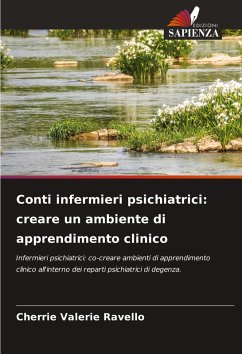 Conti infermieri psichiatrici: creare un ambiente di apprendimento clinico - Ravello, Cherrie Valerie