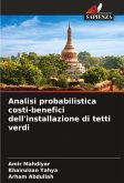Analisi probabilistica costi-benefici dell'installazione di tetti verdi