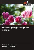 Metodi per guadagnare spazio Metodi per guadagnare spazio