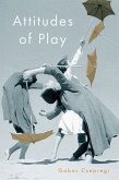 Attitudes of Play (eBook, ePUB)