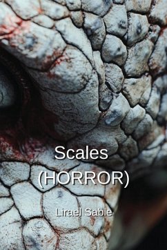 Scales (HORROR) - Sable, Lirael