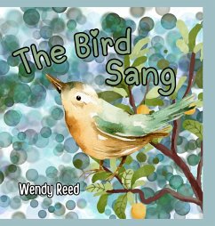 The Bird Sang - Reed, Wendy