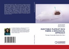 INJECTABLE PLATELET RICH FIBRIN: A BIOLOGICAL APPROACH - Madathil, Elizabeth;Sharma, Akash Raj;Kulkarni, Aishwarya