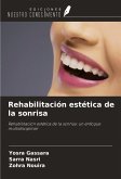 Rehabilitación estética de la sonrisa Rehabilitación estética de la sonrisa