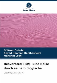 Cover Resveratrol (RV): Eine Reise durch seine biologische