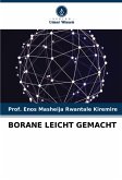 BORANE LEICHT GEMACHT BORANE LEICHT GEMACHT