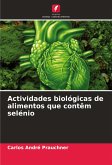 Actividades biológicas de alimentos que contêm selénio Actividades biológicas de alimentos que contêm selénio
