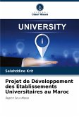 Projet de Développement des Etablissements Universitaires au Maroc Projet de Développement des Etablissements Universitaires au Maroc