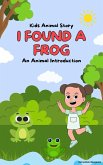 I Found A Frog (eBook, ePUB)